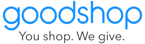 When you shop with GoodShop, you help us.